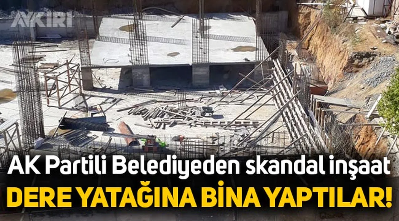 İSKİ'nin dere yatağı olduğu uyarısında bulunduğu bölgeye Eyüp Belediyesi bina yapıyor!