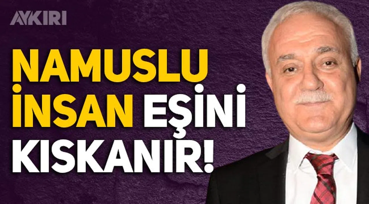 İlahiyatçı Nihat Hatipoğlu: Namuslu insan eşini kıskanır