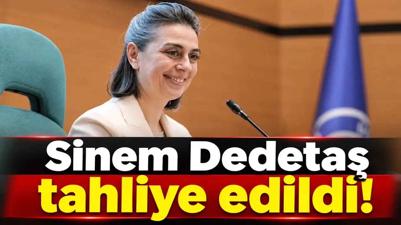 Sinem Dedetaş'a tahliye