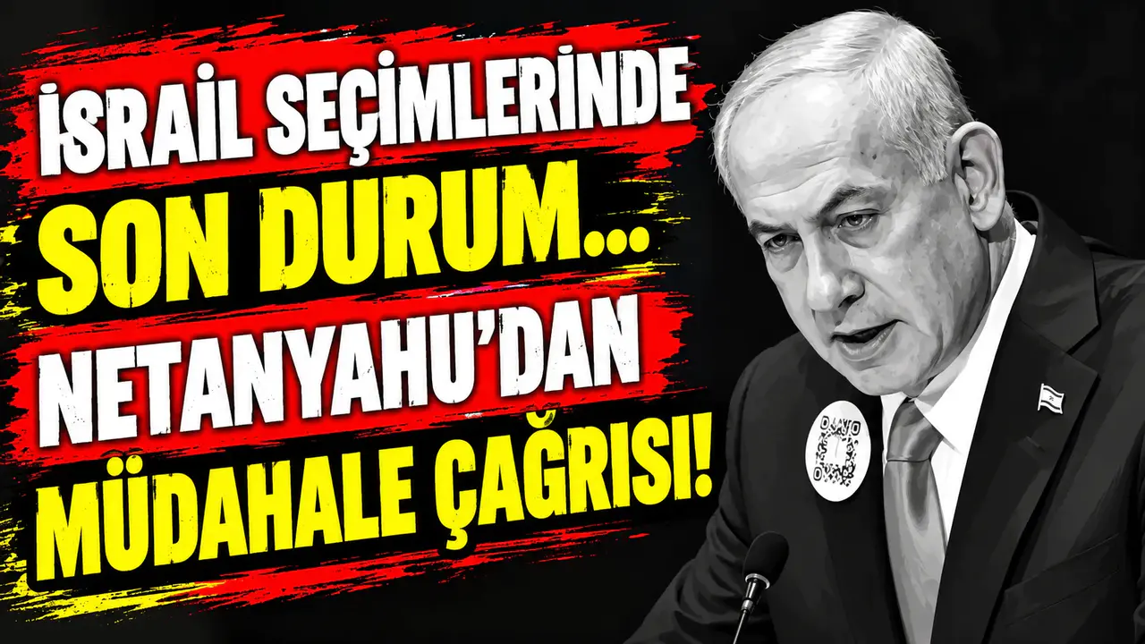 Netanyahu'nun partisi seçimlerde hile iddiasında bulundu