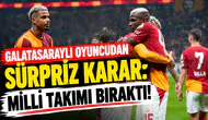 Galatasaray'ın yıldızı, milli takımı bıraktı!