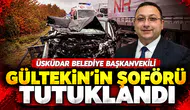Dündar Ziya Gültekin'in makam şoförü tutuklandı