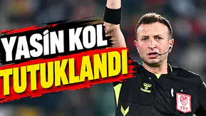 Hakem Yasin Kol tutuklandı