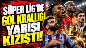 Süper Lig’de gol krallığı yarışı kızıştı: