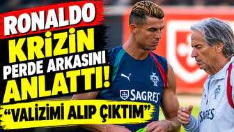 Ronaldo krizin perde arkasını anlattı: Valizimi alıp çıktım