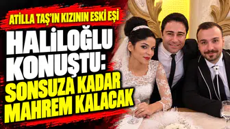 Atilla Taş’ın kızı Sezen Taş’ın eski eşi Uğur Haliloğlu konuştu