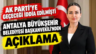 AK Parti'ye geçeceği iddia edilmişti: Antalya Belediyesi Başkanvekili'nden açıklama