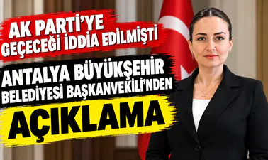 AK Parti'ye geçeceği iddia edilmişti: Antalya Belediyesi Başkanvekili'nden açıklama