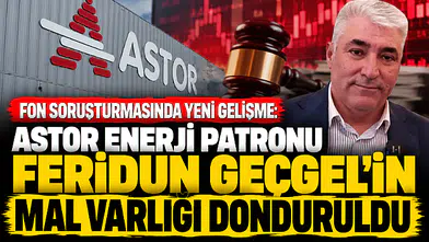 Feridun Geçgel'in mal varlığı donduruldu