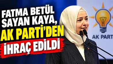 AK Parti'den Fatma Betül Sayan Kaya açıklaması!