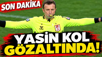 Hakem Yasin Kol gözaltına alındı!