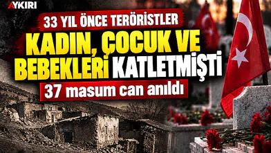 PKK'nın katlettiği 37 vatandaşımız anıldı