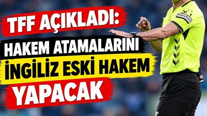 Hakem atamalarını kimin yapacağı açıklandı