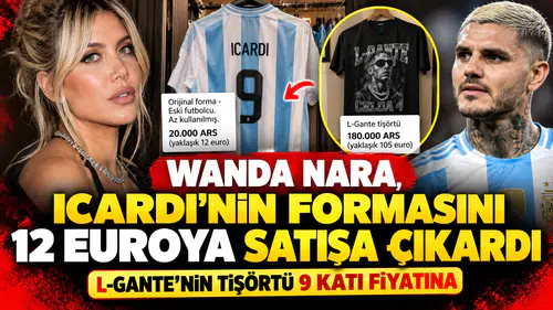 Wanda Nara, Icardi’nin formasını 12 euroya satışa çıkardı