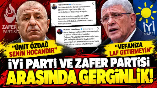 İYİ Parti ve Zafer Partisi arasında sert polemik