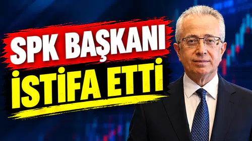 SPK Başkanı istifa etti!