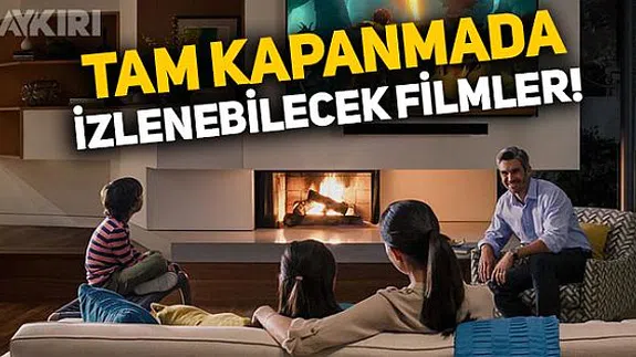 Tam kapanmada izlenebilecek 9 film, aileyle izlenebilecek film önerileri!