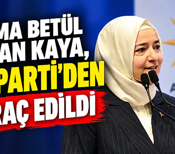 AK Parti'den Fatma Betül Sayan Kaya açıklaması!
