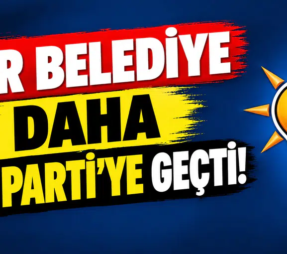 Bir Belediye Daha AK Parti'ye Geçti...