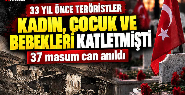 PKK'nın katlettiği 37 vatandaşımız anıldı