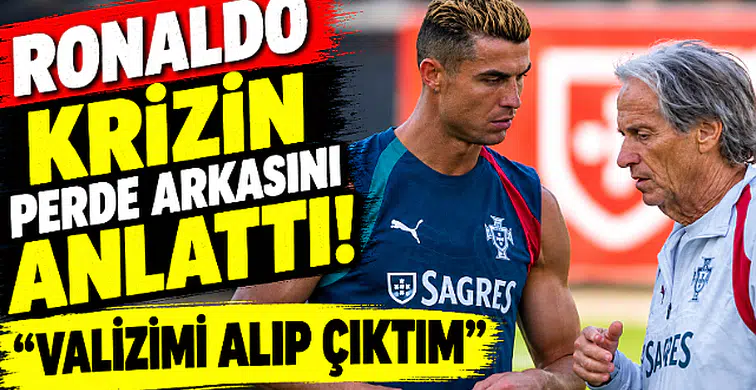 Ronaldo krizin perde arkasını anlattı: Valizimi alıp çıktım