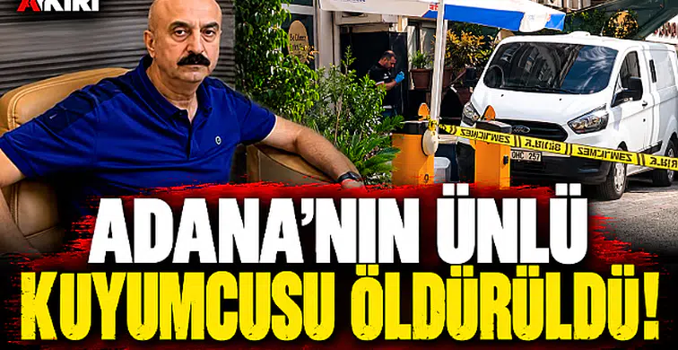 Ünlü kuyumcu silahlı saldırıda öldürüldü