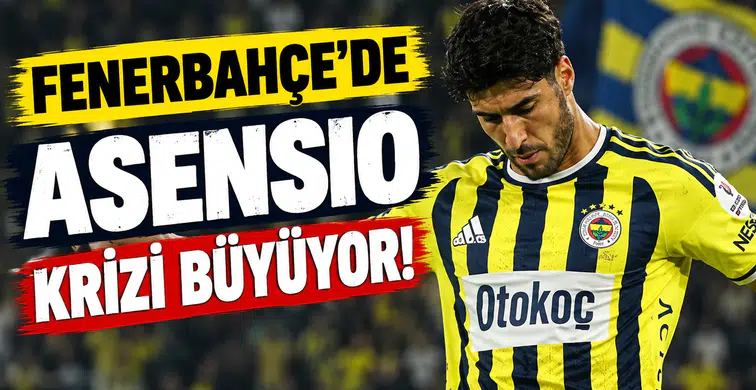 Fenerbahçe'de Asensio krizi: Rest çekti!