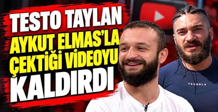 Testo Taylan, Aykut Elmas’la çektiği videoyu kaldırdı