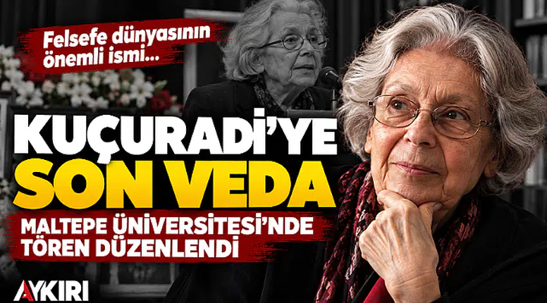 Ioanna Kuçuradi'ye son veda