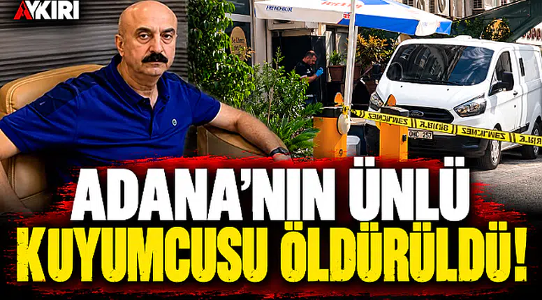 Ünlü kuyumcu silahlı saldırıda öldürüldü