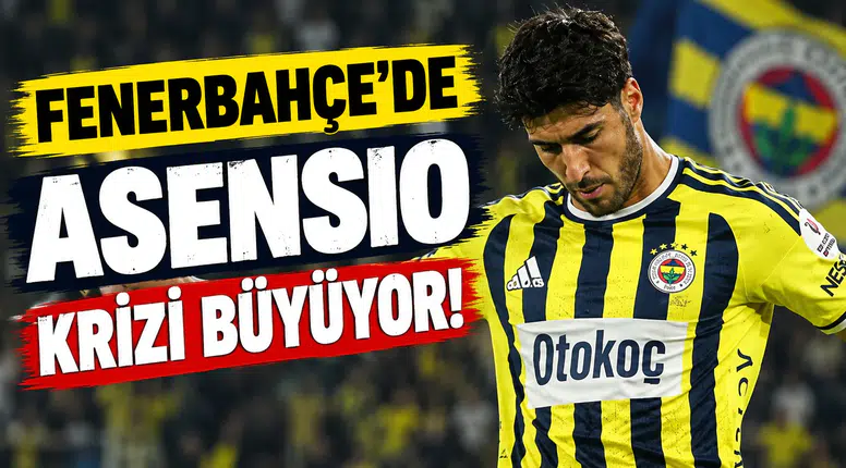 Fenerbahçe'de Asensio krizi: Rest çekti!