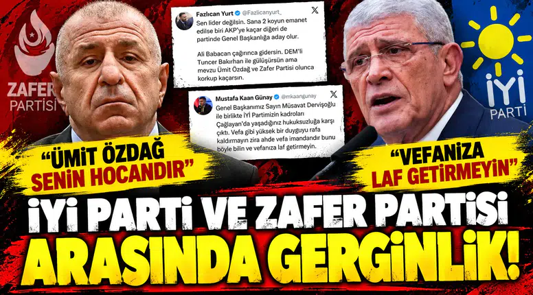 İYİ Parti ve Zafer Partisi arasında sert polemik