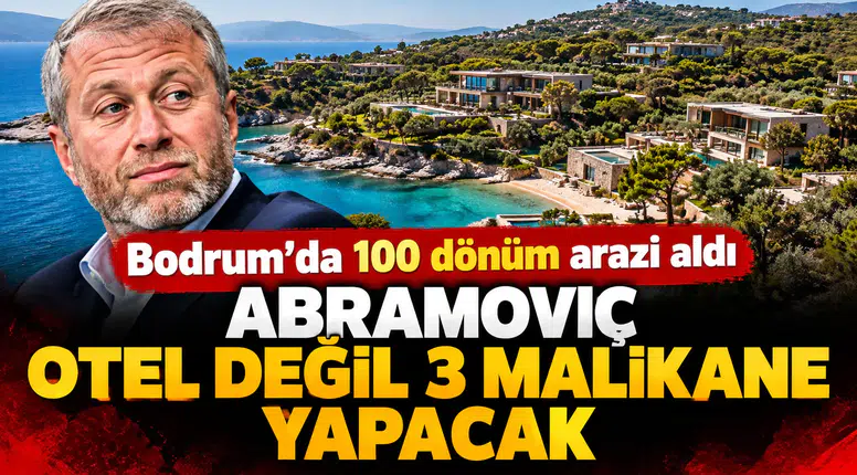 Abramoviç Bodrum’da 100 dönüm arazi aldı: Otel yerine 3 malikane yapacak