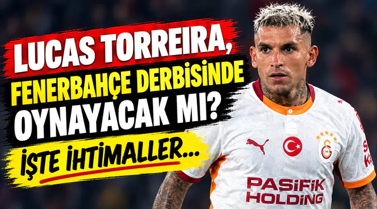 Torreira Fenerbahçe derbisinde oynayacak mı?