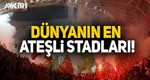 France Football Dergisi'ne göre en ateşli 30 stadyum