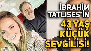 İbrahim Tatlıses'in 43 yaş küçük sevgilisinden yeni kare