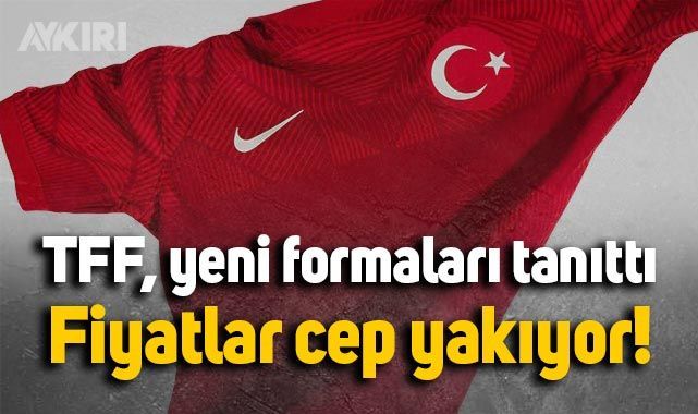 TFF, A Milli Takım'ın yeni formalarını tanıttı: Fiyatlar dudak uçuklattı