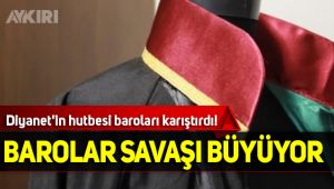 Diyanet'in hutbesi baroları karıştırdı