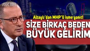 Fatih Altaylı’dan MHP’li isme yanıt