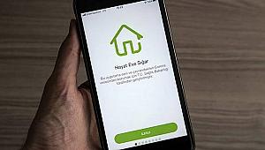 'Hayat Eve Sığar' uygulaması yayınlandı