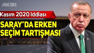 Kasım 2020'de erken seçim mi var?