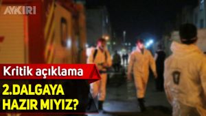 Koronavirüste 2.dalga olur, Türkiye buna hazır mı?