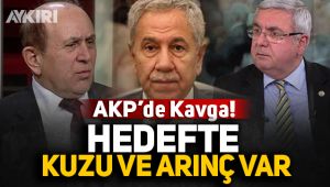 AKP'de kavga: Hedefte Kuzu ve Arınç var! 