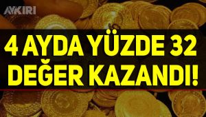 Altın 4 ayda yüzde 32 değer kazandı