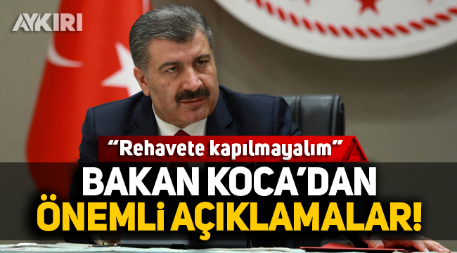 Bakan Koca'dan önemli açıklamalar