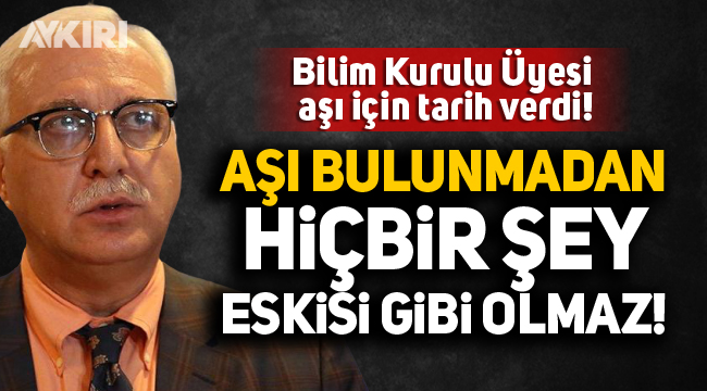 Bilim Kurulu Üyesi'nden çarpıcı açıklama