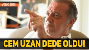 Cem Uzan dede oldu