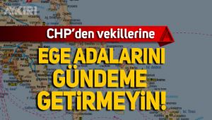 CHP'den Ege Adaları kararı: 