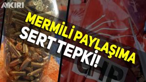 CHP'den mermili paylaşıma sert tepki!