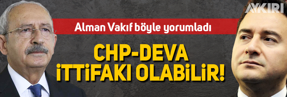 CHP-DEVA ittifakı olabilir